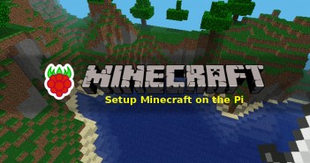 Setup Minecraft on the Raspberry Pi